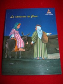 La Naissance De Jesus / French Bible Storybook for Children / France (Words of Wisdom) 32 Pages (Words of Wisdom)