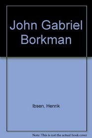 John Gabriel Borkman