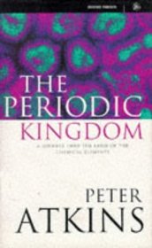 THE PERIODIC KINGDOM: JOURNEY INTO THE LAND OF THE CHEMICAL ELEMENTS (SCIENCE MASTERS)