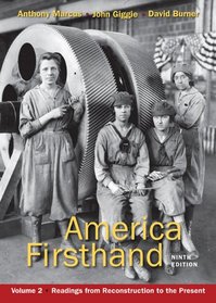 America Firsthand, Volume Two: Readings from Reconstruction to the Present