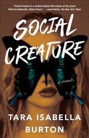 Social Creature: A Novel
