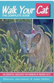 Walk Your Cat: The Complete Guide