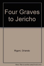 Four Graves to Jericho