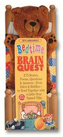 Brain Quest Bedtime: 175 Stories, Poems, and Jokes to Read Together with Questions and Answers