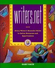 writers.net: Every Writer's Essential Guide to Online Resources and Opportunities
