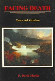 Facing Death: Theme And Variations
