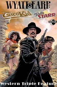 Wild West Triple Feature: Wyatt Earp - The Cisco Kid - Belle Starr