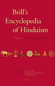 Brill's Encyclopedia of Hinduism. Volume One (Handbook of Oriental Studies / Handbuch Der Orientalistik)