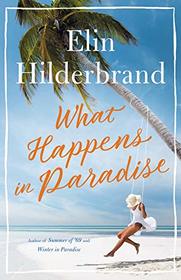 What Happens in Paradise (Paradise, Bk 2)
