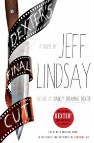 Dexter's Final Cut (Dexter, Bk 7)