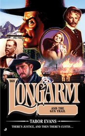 Longarm 368: Longarm and the Gun Trail