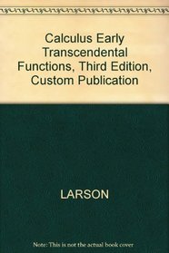 Calculus - Early Transcendental Functions, Special Edition for Michigan State University