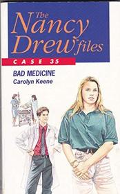 Bad Medicine (Nancy Drew Files)