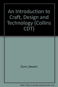 An Introduction to Craft, Design and Technology (Collins CDT)