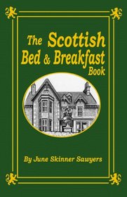 Scottish Bed and Breakfast Book: Country and Tourist Homes, Farms, Guesthouses, Inns (Scottish Bed  Breakfast Book)