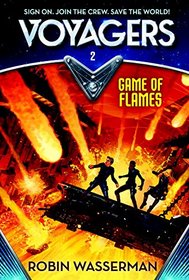 Voyagers: Game of Flames (Book 2)