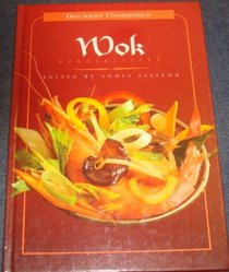Wok (Gourmet Cookshelf Series)