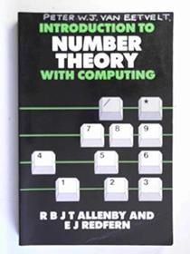 Introduction to Number Theory With Computing