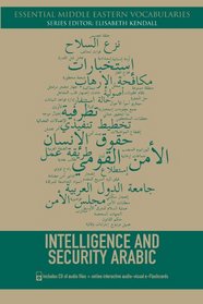 Intelligence and Security Arabic (Essential Middle Eastern Vocabularies)