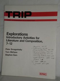 Explorations: Introductory Activities for Literature and Composition, 7-12 (Theory and Research Into Practice)