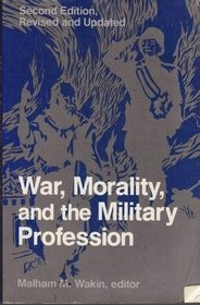 War, morality, and the military profession
