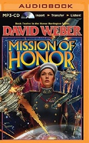 Mission of Honor (Honor Harrington, Bk 12) (Audio MP3 CD) (Unabridged)