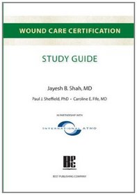 Wound Care Certification Study Guide