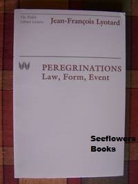 Peregrinations: Law, Form, Event (Wellek Library Lectures (Paperback))