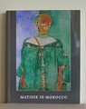 Matisse in Morocco: The Paintings and Drawings, 1912-13