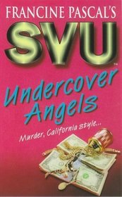 Undercover Angels (Sweet Valley University)