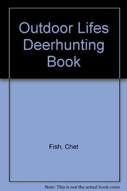 Outdoor Lifes Deerhunting Book