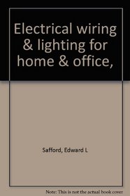 Electrical wiring & lighting for home & office,