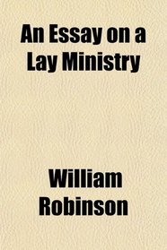 An Essay on a Lay Ministry