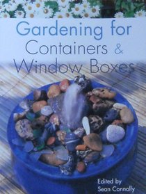 Gardening for Containers & Window Boxes