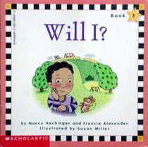 Will I? (Scholastic Phonics Readers, 5)