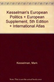 Kesselman European Politics With European Supplement Fifth Edition Plus International Atlas