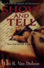 Show and Tell: How God Reveals Truth to Us