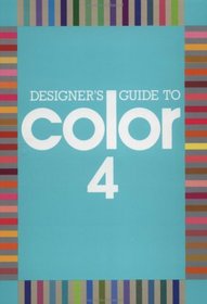 Designer's Guide to Color: 4