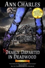 Nearly Departed in Deadwood (Deadwood, Bk 1)