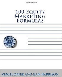 100 Equity Marketing Formulas (Volume 1)