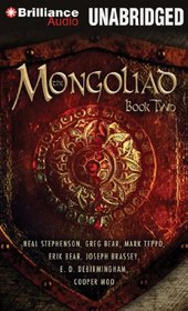 Mongoliad, The: Book Two (The Foreworld Saga)