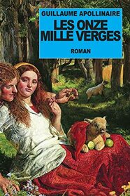 Les Onze Mille Verges (French Edition)