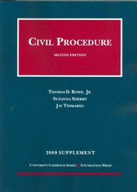 Civil Procedure, 2d, 2009 Supplement (University Casebook)