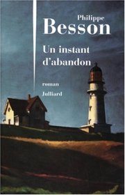 Un instant d'abandon (French Edition)