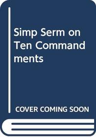 Simp Serm on Ten Commandments