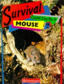 Could You Be a Mouse? (Survival)