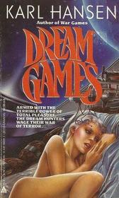 Dream Games (Hybrid Universe, Bk 2)