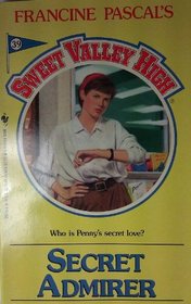 Secret Admirer (Sweet Valley High, No 39)