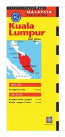 Kuala Lumpur Travel Map Sixth Edition (Periplus Travel Maps Malaysia Regional Map)