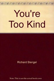 You're Too Kind: A History of Flattery